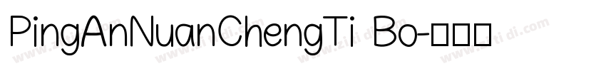 PingAnNuanChengTi Bo字体转换